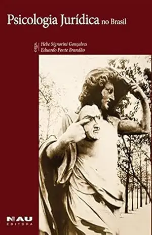 Psicologia jurídica no Brasil – Hebe Signorini Gonçalves