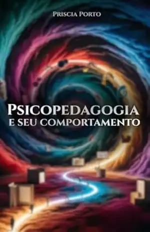 Psicopedagogia e seu comportamento: Psicopedagogia – Priscia  Porto