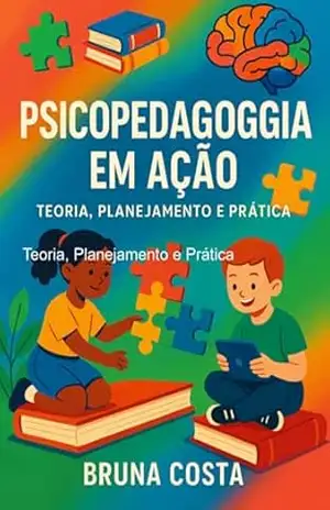 Psicopedagogia Em Ação: – Bruna Costa