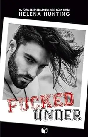 Pucked Under (Série Pucked Livro 5) – Helena Hunting
