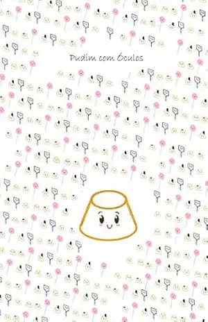 Pudim com Óculos – Guilherme Oliveira