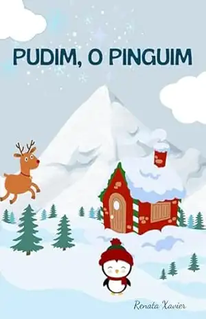 Pudim, o Pinguim – Renata Xavier