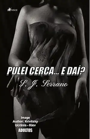 Pulei cerca… e daí? – S. J. Serrano