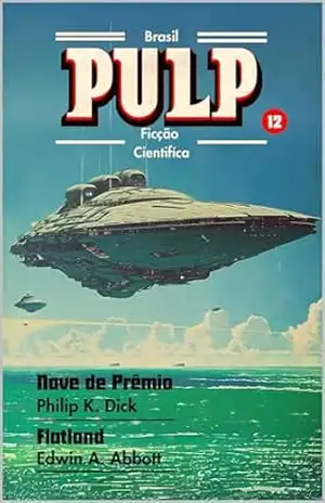 Pulp Brasil Vol. 12 – Philip  K. Dick