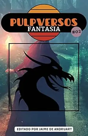 Pulpversos – Fantasia: 02 – Jaime de Andruart