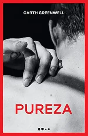 Pureza – Garth Greenwell