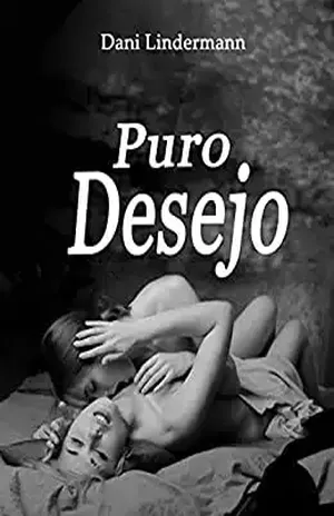 Puro Desejo – Dani Lindermann