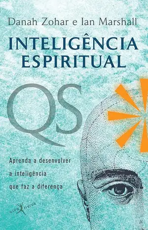 QS: Inteligência espiritual - Danah Zohar