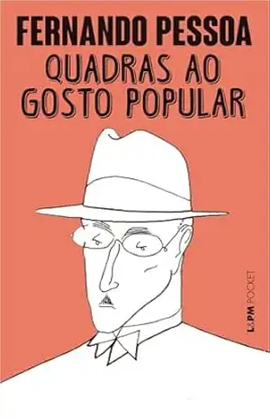Quadras ao Gosto Popular (Fernando Pessoa: Obra Poética Livro 6) - Fernando Pessoa