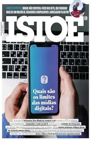 Quais são os limítes das mídias digitais (REVISTA ISTOÉ) – Editora Três