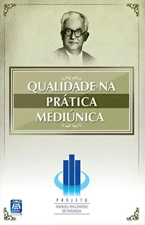 Qualidade na Prática Mediúnia – Divaldo Pereira Franco