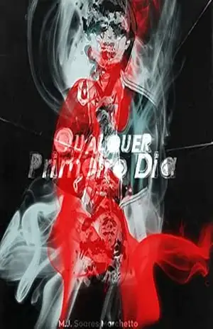 Qualquer Primeiro Dia – M.J. Soares Marchetto