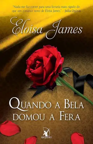 Quando a Bela domou a Fera – Eloisa James