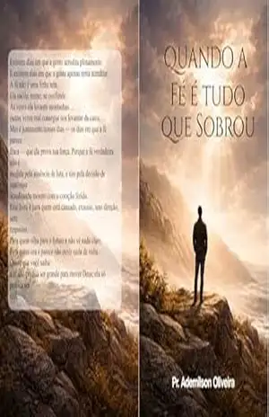 Quando a Fé é tudo que sobrou - Pr. Ademilson Oliveira