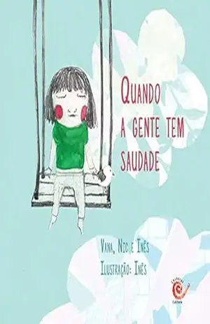 Quando a gente tem saudade – vana campos