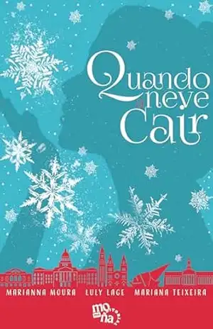 Quando a neve cair – Marianna  Moura