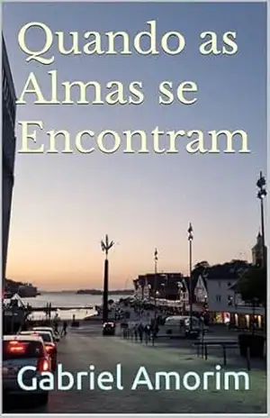 Quando as Almas se Encontram – Gabriel Amorim