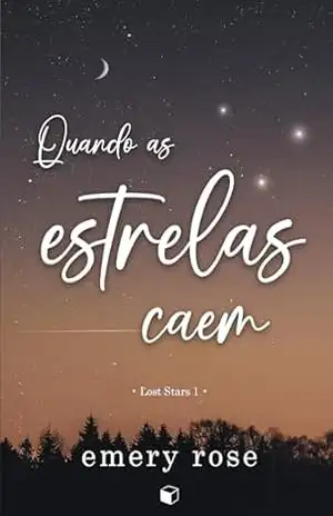Quando as Estrelas Caem (Lost Stars) – Emery  Rose