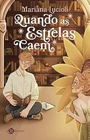 Quando as estrelas caem: Uma fantasia apaixonante – Mariana Lucioli