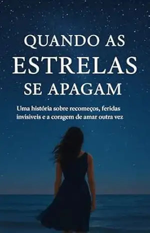 Quando as estrelas se apagam – Luciana Santos