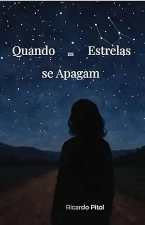 Quando as Estrelas se Apagam – Ricardo Pitol