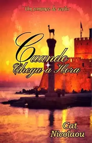 Quando Chega a Hora – Cat Nicolaou
