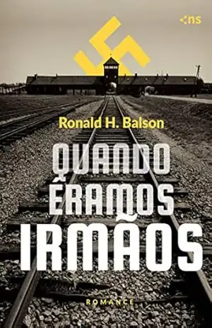 Quando éramos irmãos – Ronald H. Balson