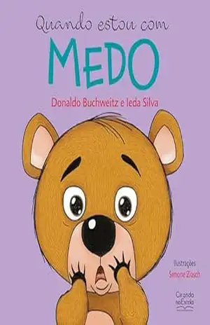Quando estou com medo (Emoções e sentimentos) – Donaldo Buchweitz