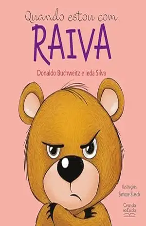 Quando estou com raiva – Donaldo Buchweitz