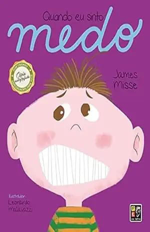 Quando eu sinto medo – James Misse