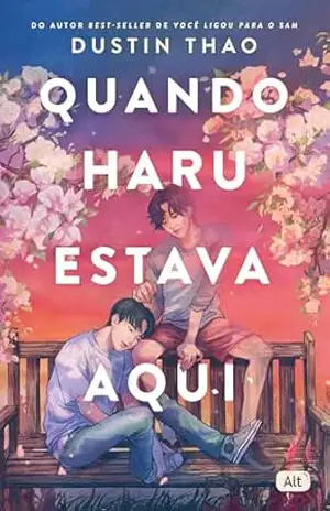 Quando Haru estava aqui – Dustin Thao