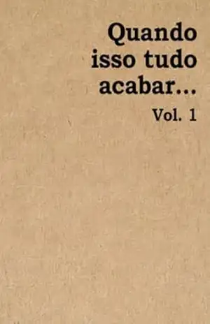 Quando Isso Tudo Acabar… – Marcos Lamoreux