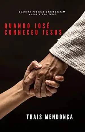 Quando José Conheceu Jesus – Thais Mendonça