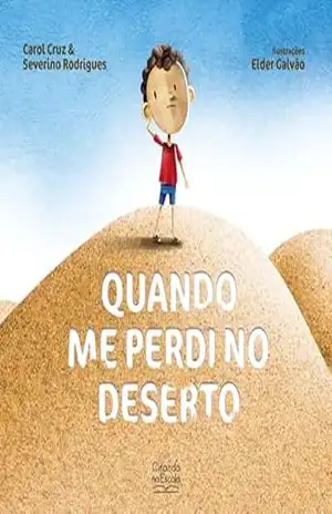 Quando me perdi no deserto – Carol Cruz
