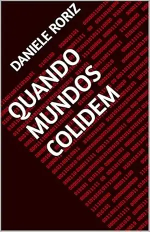 Quando Mundos Colidem – DANIELE  RORIZ