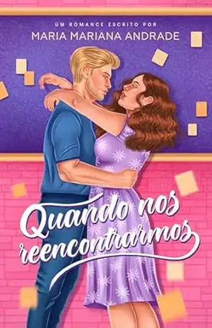 Quando nos Reencontrarmos – Maria Mariana Andrade