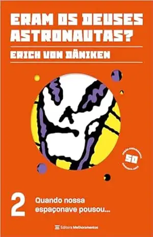 Quando nossa espaçonave pousou… – Erich von Däniken