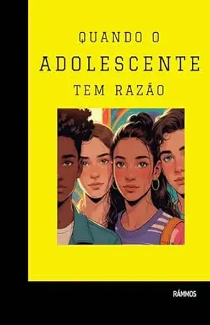 Quando o Adolescente tem Razão – Rachél Rámmos