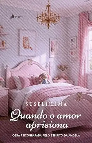 Quando o Amor Aprisiona – Suseli Lima