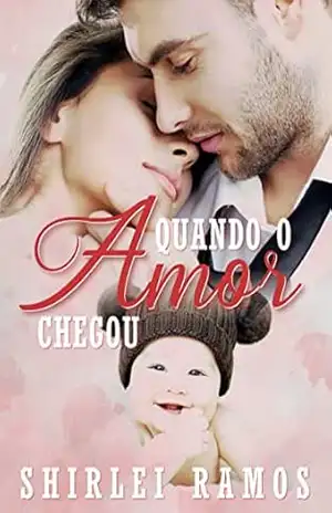 Quando o amor chegou – Shirlei Ramos