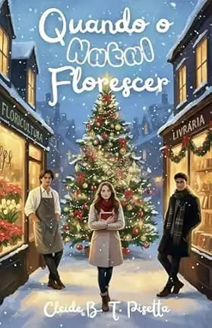 Quando o Natal Florescer – Cleide B.  T. Pisetta