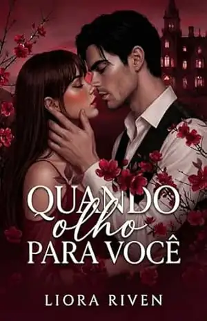 Quando Olho Para Você – LIORA RIVEN