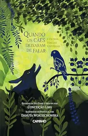 Quando os Cães Deixaram de Falar - Conceição Lima