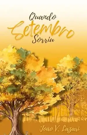 Quando Setembro Sorriu - João V. Lazari