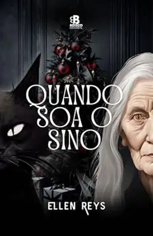 Quando soa o sino – Ellen Reys