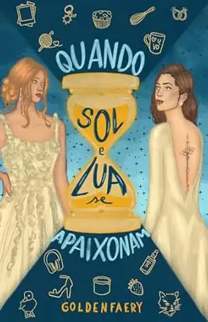 Quando Sol e Lua se Apaixonam – Golden Faery