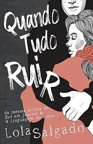 Quando Tudo Ruir – Lola Salgado
