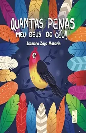 Quantas penas meu Deus do céu – Isamara Zago Manarin