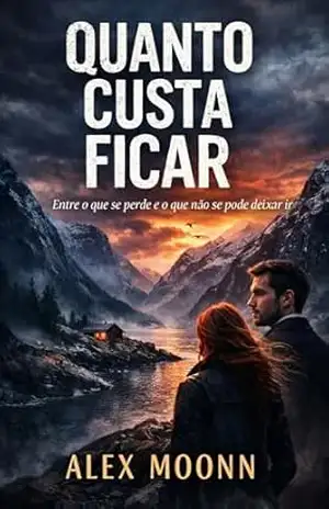 Quanto Custa Ficar (CATARSE Livro 5) – Alex Moonn