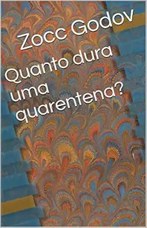 Quanto dura uma quarentena? – Zocc Godov